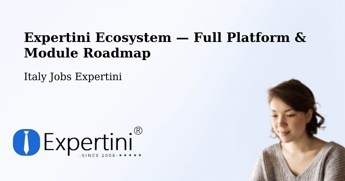 Expertini Ecosystem — Full Platform & Module Roadmap – Napoli